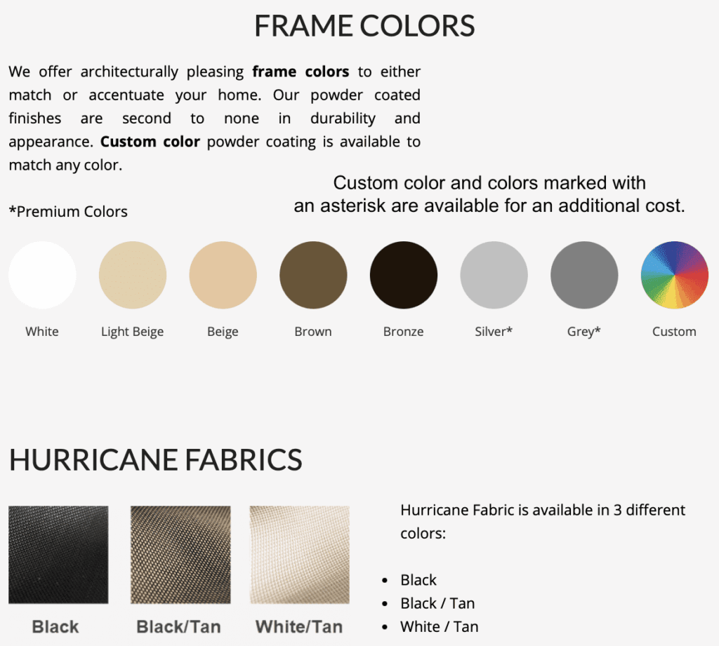 Easiest Shutter to Use frame colors and hurricane fabric options for impact resistance.